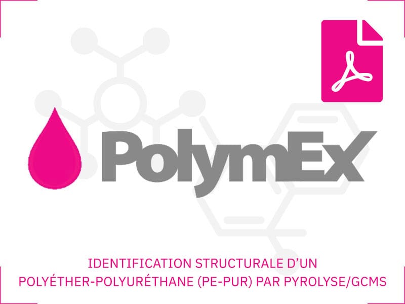 STRUCTURAL IDENTIFICATION OF A POLYETHER POLYURETHANE (PE-PUR) BY PYROLYSIS / GCMS